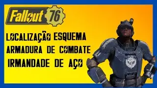 Fallout 76: Localiza&ccedil;&atilde;o dos Esquemas da Armadura de Combate da Irmandade de A&ccedil;o