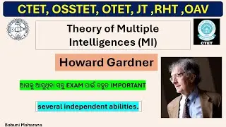 Howard Gardner Theory of Multiple Intelligences | Odia CTET OTET| OSSTET B.Ed Teaching Exam