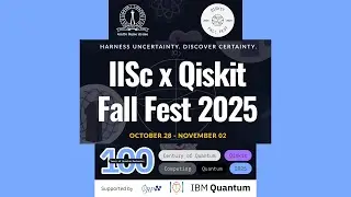 IISc x Qiskit Fall Fest 2025 | October 31, 2025