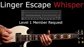 Урок игры на гитаре песни Linger Escape Whisper / Табулатура для гитары / Табулатуры для гитары /...