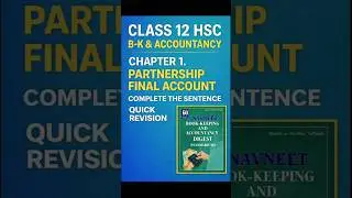 Introduction to Partnership and Partnership Final Accounts 12th BK Ch 1 Digest Complete The Sentence
