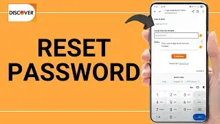 How to Reset Discover Bank Login Password