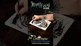 #2399 The Many Faces 2024 Collection: Ink Painting Process Timelapse with Ray Taylor