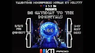 11:11 GATEWAY TO THE IMMORTALS feat. DR VALENTINE, KT, WILL777 | BLOGTALK RADIO ARCHIVES