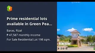 Prime residential lots available in Green Peak Heights, Baras, Rizal