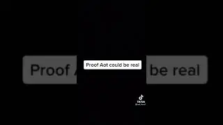 proof aot could be real
