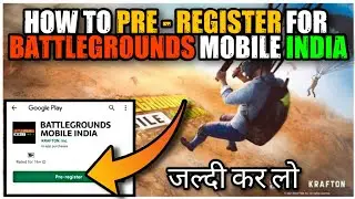 HOW TO PRE - REGISTER FOR BATTLEGROUNDS MOBILE INDIA || PUBG MOBILE INDIA PRE - REGISTRATION START ?