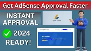 How to Get AdSense Approval Faster