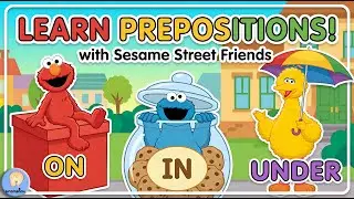 Друзья с улицы Сезам | Изучаем предлоги: In, On, Under!