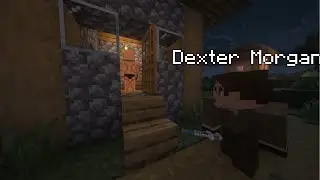 What if Dexter Morgan Was in Minecraft?
