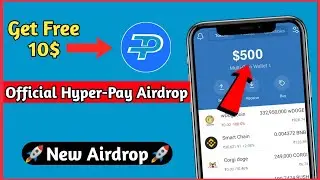 Get Free 10$ Instant | New Crypto Airdrop 2021 | Official Hyper-Pay & Heco Chain Airdrop