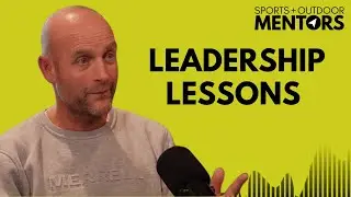 Tim Selby: Leadership Lessons from the Top of Merrell