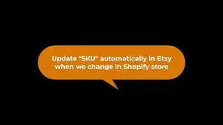 Update Shopify product SKU to Etsy product automatically