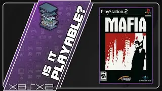 Is Mafia Playable? XBSX2 Performance [Series X]