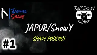 #1 PROLOG - JAPUR/SNOWY SHAVE PODCAST 💈🤜🤛💈#podcast