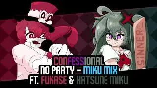CONFESSIONAL ~ No Party [Miku Mix] - FNF Mario's Madness Hatsune Miku & Fukase Lyrical Cover