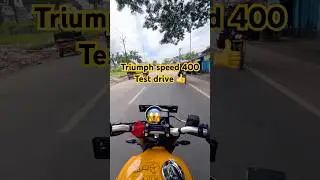 Triumph speed 400 test drive 👍#triumph #speed400 #bike #rider #song #viralvideo