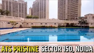 ATS Pristine Sector 150, Noida - Project Details & Actual Flat Tour #atspristine #ATS #150Noida