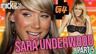 G4TV's Attack of The Show! Sara Underwood (Compilation #5)
