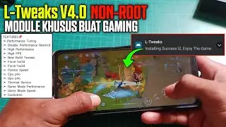 L-Tweaks V4.0 no root❗WORK SEMUA GAME DAN SEMUA ANDROID - KHUSUS BUAT GAMING🔥