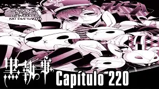 THAT BUTLER, WATCHING | #KUROSHITSUJI - CHAPTER 220 #BLACKBUTLER