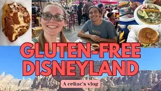 HOW TO Eat Gluten-free at Disneyland and California Adventure Park | Celiac Disease Travel Tips