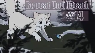 Repeat Until Death- Spiderleg MAP Part 14