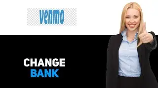 how to change your venmo bank account