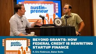 Beyond Grants: How Federal Credit is Rewriting Startup Finance