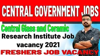 Central Glass And Ceramic Research institute vacancy 2021 How to Apply  Steno Online  Educ Hub Mallu