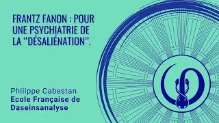 Frantz Fanon : pour une psychiatrie de la 