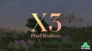 X3 - Pixel Realism | Mash-up | Teaser