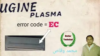 UGine Plasma AC Error code  EC  fault and solution  Buttar technical