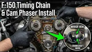 FORD F150 2019 3.5 V6 ECOBOOST TIMING CHAIN MARK &  CAMSHAFT SPROCKET / PHASER INSTALLATION / TORQUE