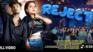 Reject New Nagpuri Song 2026 | Nitesh Kachhap & Manisha Yadav lPop Ankit & Adwita Singh 