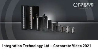 Integration Technology Limited - Corporate Video 2021