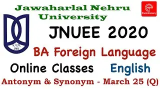 JNU Entrance Exam 2020 | BA Foreign Language | English | Online Classes - 2 (Q) | Test Series JNUEE