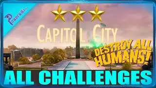Destroy All Humans - Capitol City - All Challenges - 3 Stars - Ace Of Space / Achievement 🏆