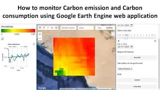 How to monitor Carbon emission and Carbon consumption using Google Earth Engine web application