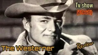 The Westerner(1960) tv series REVIEW starring Brian Keith