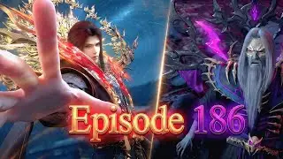 Battle Through The Heavens Season 5 Episode 186 in Hindi | BTTH Season 7 Part 248