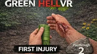 Green Hell VR | Прохождение 2 | Огонь наконец-то