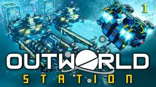 New in 2025 | Outworld Station Ep1 | Early Access