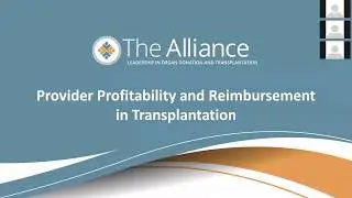 Transplant C-Suite Webisode, Vol. 1, Issue 1: Profitability and Reimbursement