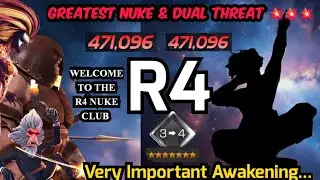 My Next 7* R4 - The Greatest Nuke & Insane Dual Threat - Very Important Awakening | R4 Nuke Club 💥💥💥