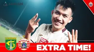 EXTRA TIME | Persebaya Surabaya vs Persija Jakarta [BRI Liga 1 2022/2023]