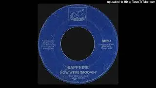 Sapphire - Now We're Groovin' (1982)