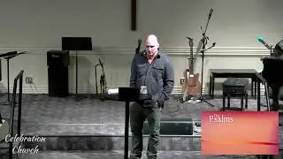 Celebration Church Service with Pastor Alex Davies 01/11/2026