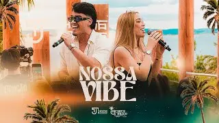 Jhenifer e Thiago - Nossa Vibe