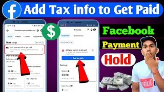 Add Your Tax info to Get Paid Facebook | Facebook Payout Setup Problem |How to Add Facebook Tax Info